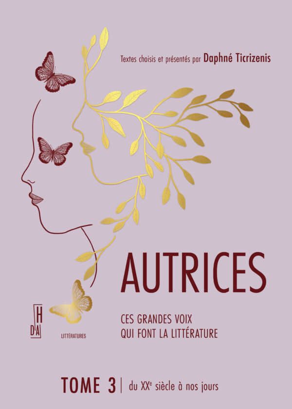 Autrices. Ces grandes voix qui font la littérature (tome 3)